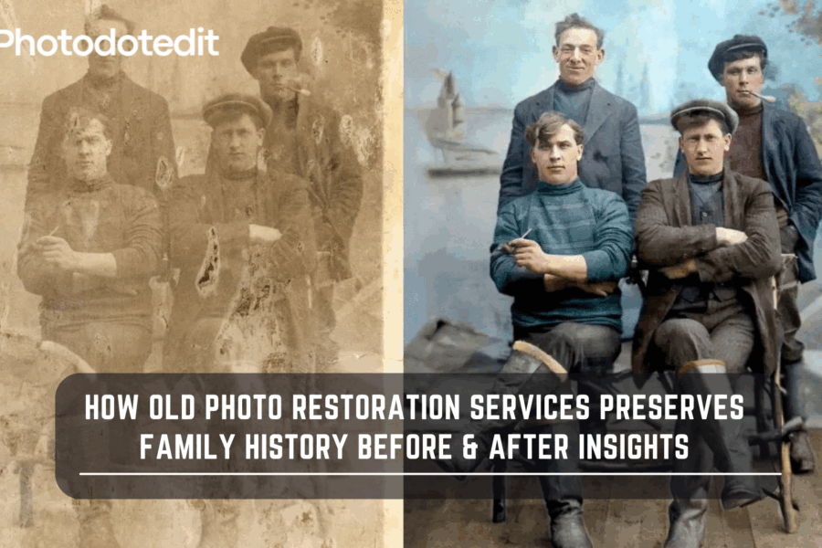 How Old Photo Restoration Services Preserves Family