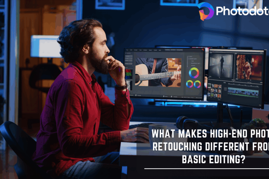 What Makes High-End Photo Retouching Different from Basic Editing?